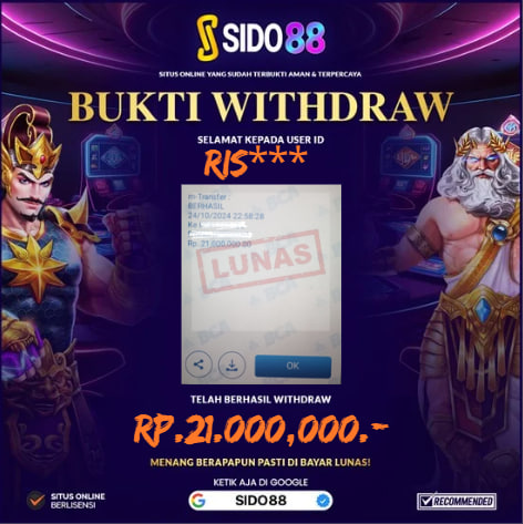 SELAMAT BUAT MEMBER SETIA SIDO88 ATAS JACKPOT RP.21.000,000,-